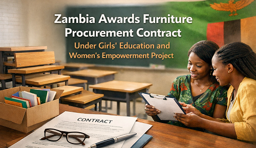 Zambia Awards Furniture Procurement Contract Under Girls’ Education and Women’s Empowerment Project